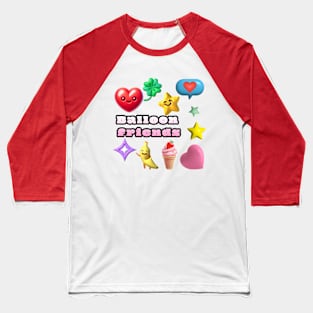 Balloon  friends Baseball T-Shirt